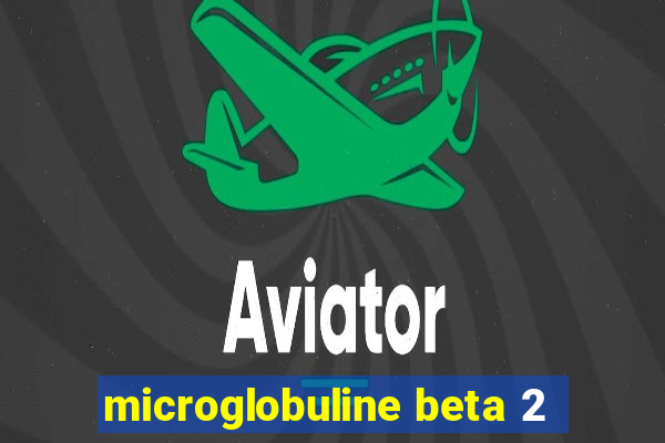 microglobuline beta 2