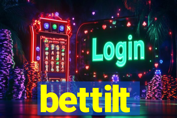 bettilt