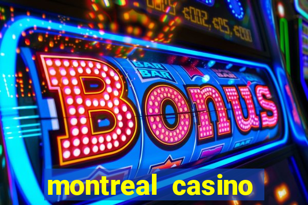 montreal casino online gambling