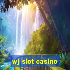 wj slot casino