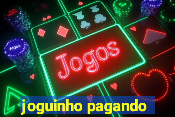 joguinho pagando