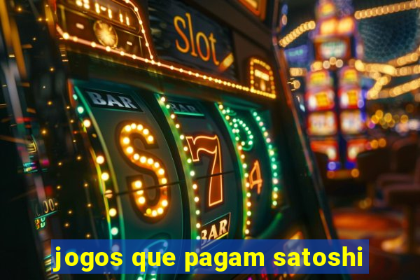 jogos que pagam satoshi