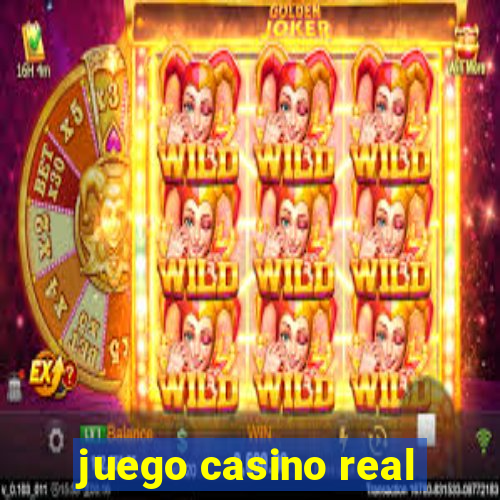 juego casino real