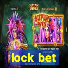 lock bet