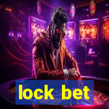 lock bet