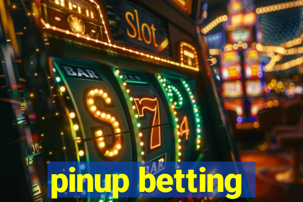 pinup betting