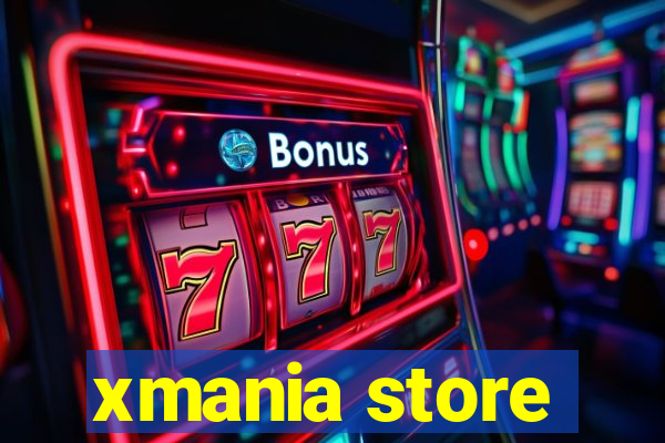 xmania store