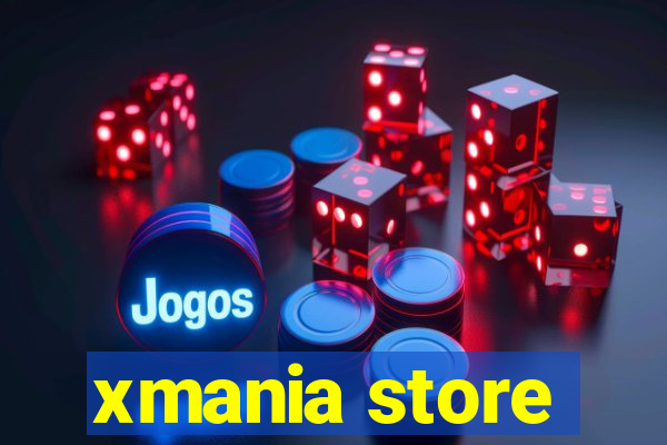 xmania store