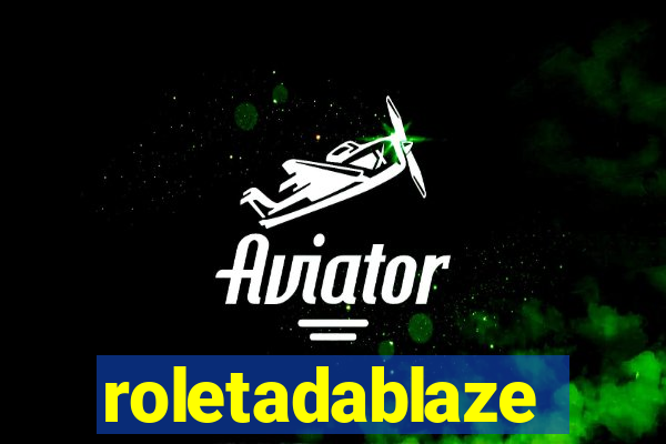 roletadablaze