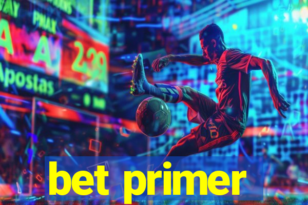 bet primer