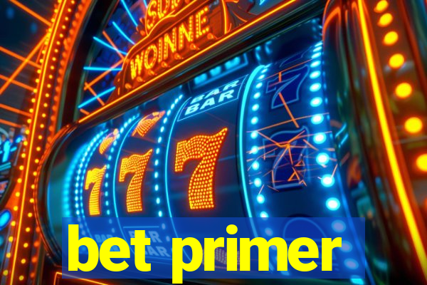 bet primer