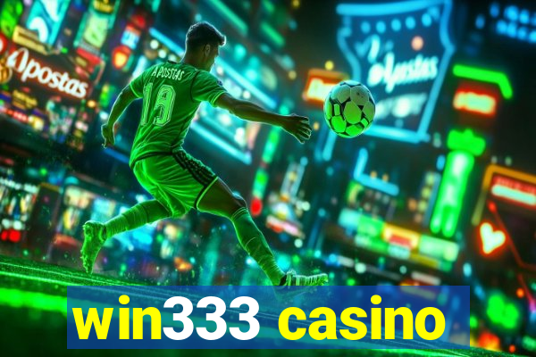 win333 casino