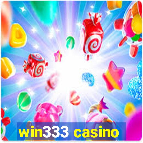 win333 casino