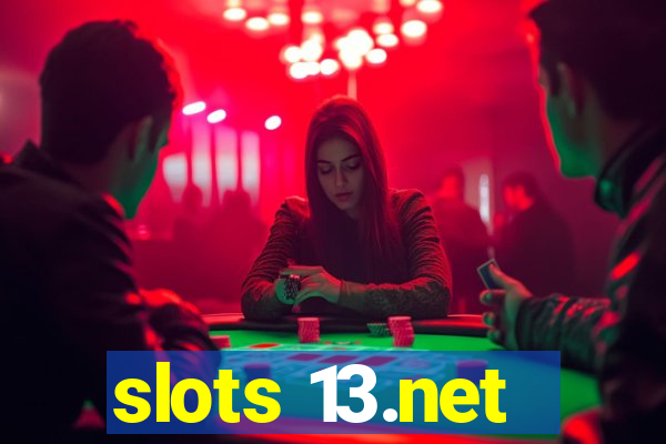 slots 13.net