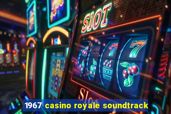 1967 casino royale soundtrack