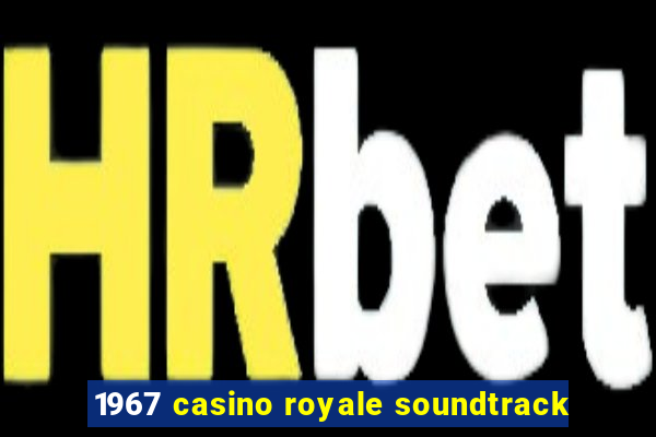 1967 casino royale soundtrack