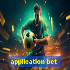 application bet