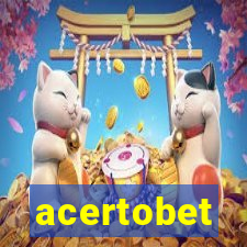 acertobet