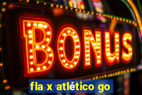 fla x atlético go