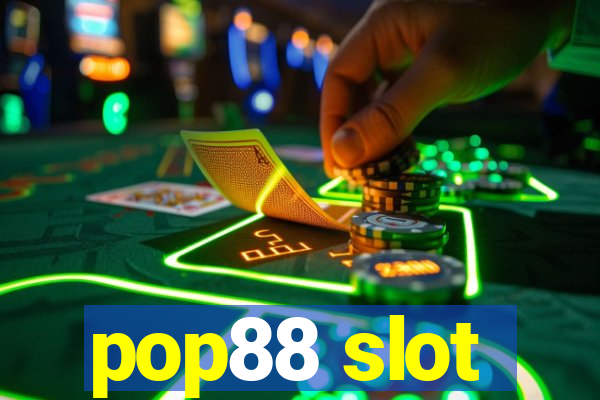 pop88 slot