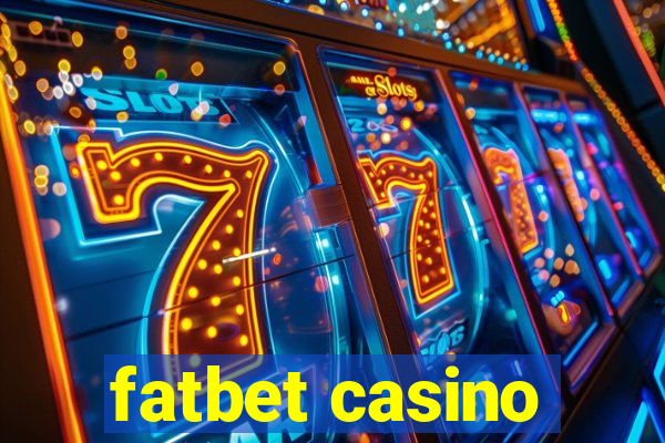 fatbet casino