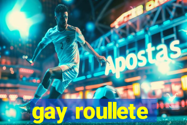 gay roullete