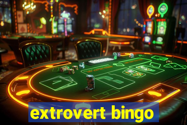 extrovert bingo