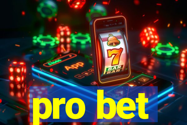 pro bet