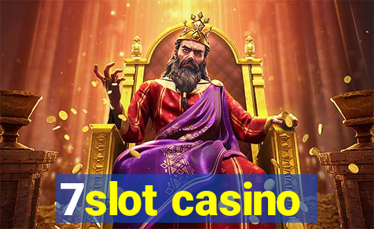 7slot casino