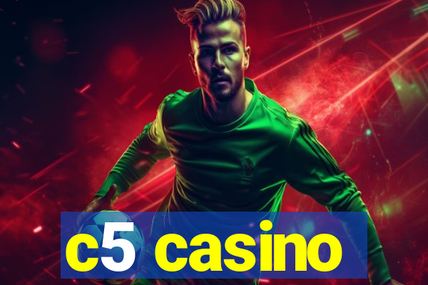 c5 casino