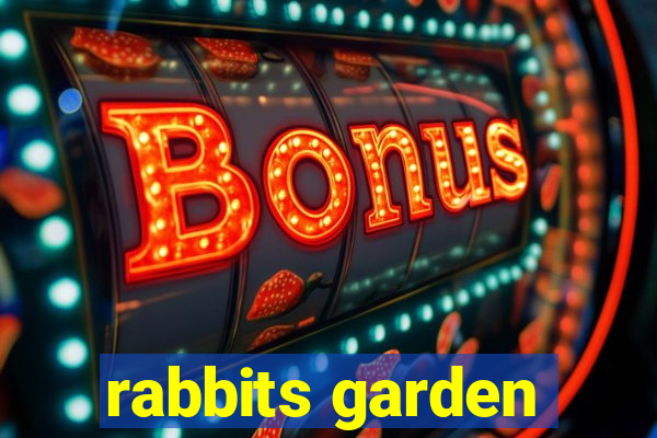 rabbits garden