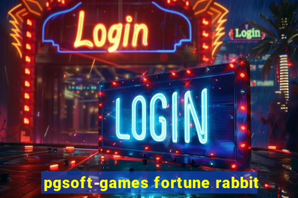 pgsoft-games fortune rabbit