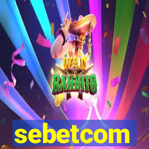 sebetcom