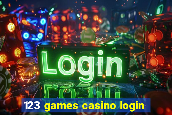 123 games casino login