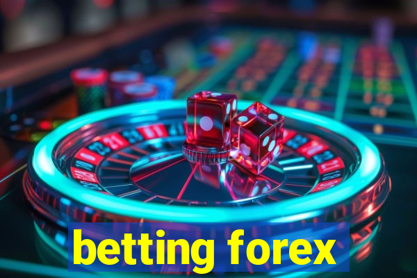 betting forex