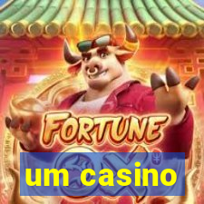 um casino