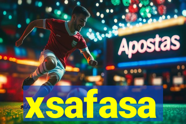 xsafasa