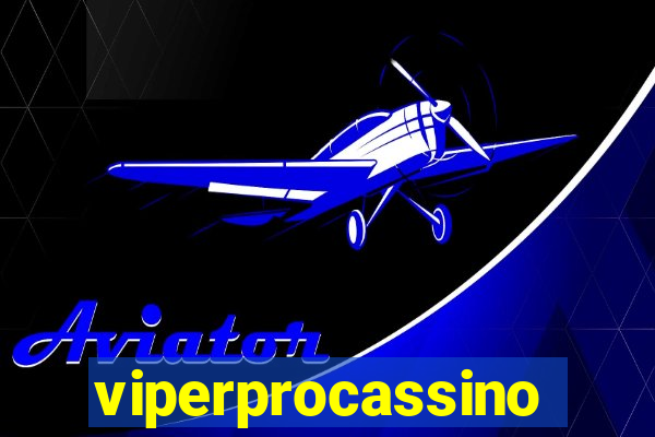 viperprocassino