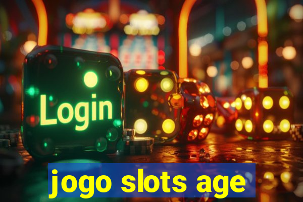 jogo slots age