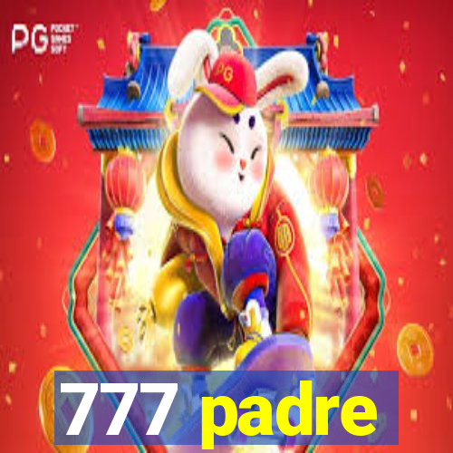 777 padre