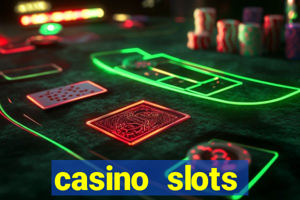 casino slots machines free games