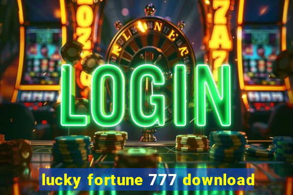 lucky fortune 777 download