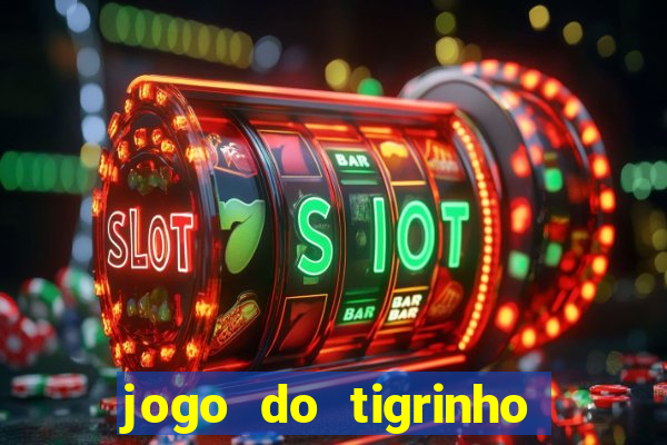 jogo do tigrinho horario pagante