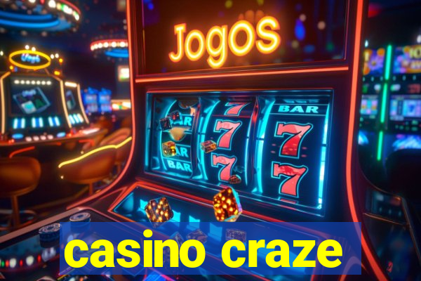 casino craze