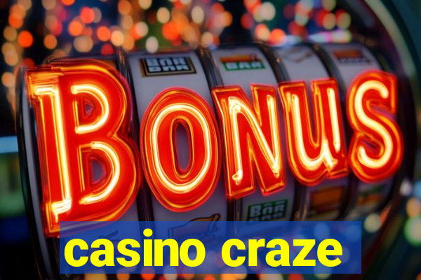 casino craze