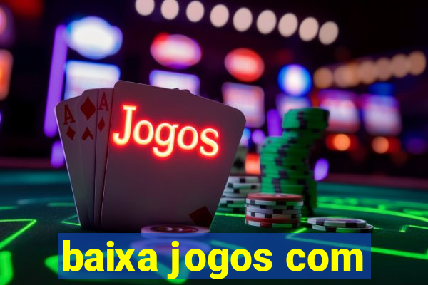 baixa jogos com