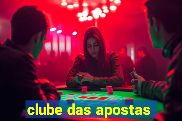 clube das apostas