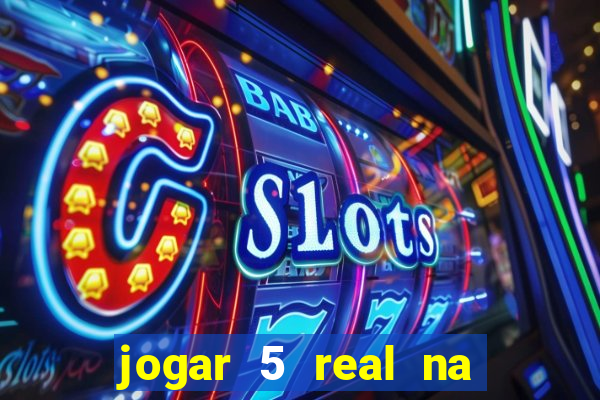 jogar 5 real na cabe?a quanto eu ganho