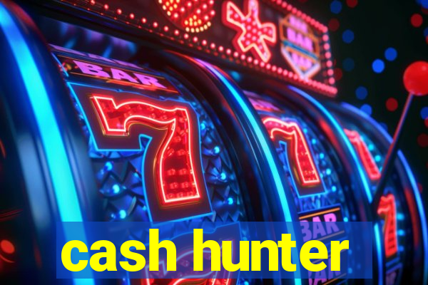 cash hunter