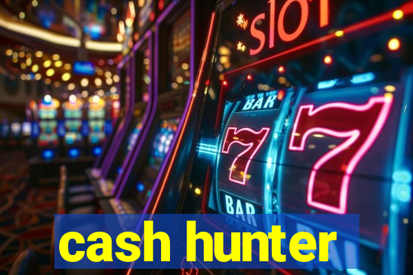 cash hunter